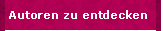 Autoren zu entdecken