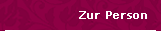 Zur Person